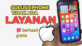 cara mengatasi iPhone tidak ada layanan | terbaru 2024