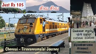 Chennai Egmore - Tiruvannamalai Train Journey ! Just Rs 105 ! Arunachaleshwarar Temple Visit