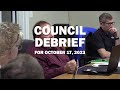 Council Debrief - October 17, 2023