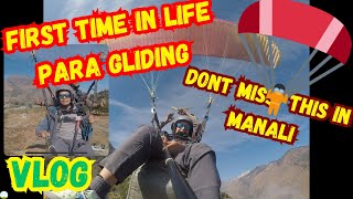 AAJ FIRST TIME PARA GLIDING KR LE 🪂|| MANALI EXPLORE || HIMACHAL LIFE ​⁠​⁠​⁠​⁠