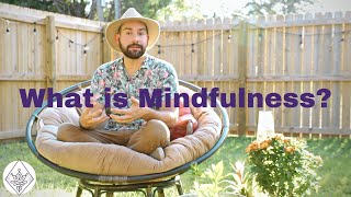 What is Mindfulness? - EMPATHIC PRACTICE