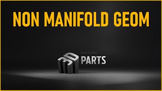 Dealing With Non Manifold Geometry in Blender