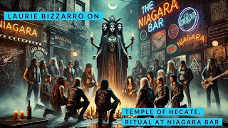 Laurie Bizzarro on Temple of Hecate and Upcoming Spring Equinox Ritual at Niagara Bar!