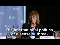 Sara E. Davies on the International Politics of Disease Outbreak