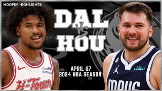 Dallas Mavericks vs Houston Rockets Full Game Highlights | Apr 7 | 2024 NBA Season
