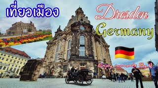 เที่ยวเมือง Dresden Germany 🇩🇪 สวยงามมากๆ