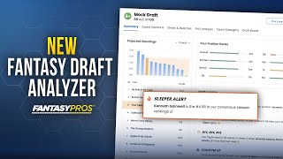The Brand New FantasyPros Draft Analyzer (2021)