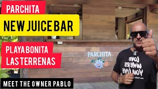 PARCHITA New Juice Bar @ Bonita Bodega | Playa Bonita | Las Terrenas