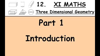 Kerala State 11th math - Chapter 12 - Three dimensional Geometry - Part 1 - Introduction