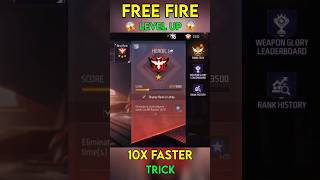 Free Fire 10x 😱 Fast Level Up Trick ?