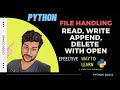 Python File Handling Tutorial: Read, Write, Append, and Delete Files