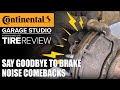 Say Goodbye to Brake Noise Comebacks