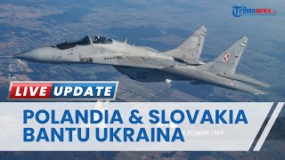 Ukraina Cengar-cengir Dapat Pesawat Tempur MiG-29 dari Polandia dan Slovakia, Ampuh Lawan Rusia?