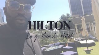 Hilton Long Beach Hotel Review / Walkthrough Tour 2021 | Hilton Diamond Review 🌟