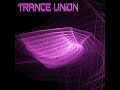 trance union