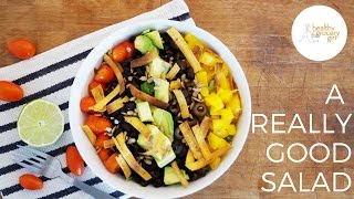 Southwestern Salad | Easy Healthy Lunch or Dinner Recipe | Healthy Grocery Girl®