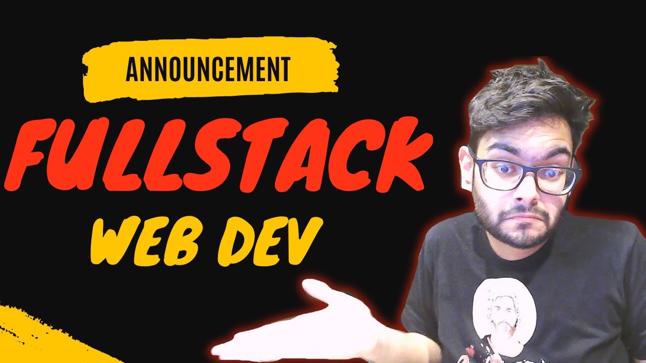 Fullstack Web Development Announcement Youtube