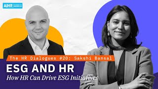 The HR Dialogues #20 | ESG and HR: How HR Can Drive ESG Initiatives