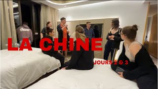 La Chine jours 2 & 3