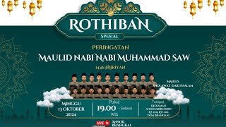 🎯 Live Rothiban & MDS RA Spesial Peringatan Maulid Nabi Muhammad SAW