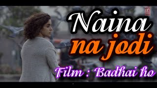 Naina na jodeen video song | badhai ho | ayushman khurana | Angel smiles