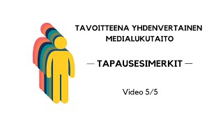 Tavoitteena yhdenvertainen medialukutaito: Tapausesimerkit