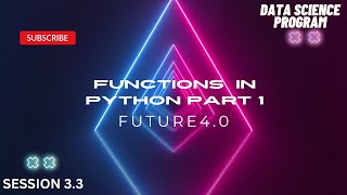 Python Functions Basics | Data Science Program | Future4.0