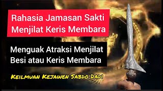 Rahasia Jamasan Sakti Menjilat Keris Membara Agar Memiliki Ucapan Bertuah Sabdo Dadi