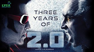 Three years of 2.0 | Rajinikanth | Akshay Kumar | Amy Jackson | A. R. Rahman | Shankar | #2Point0