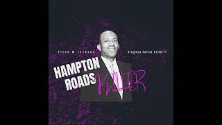 The Hampton Roads Killer