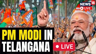 PM Modi Live | PM Modi In Poll Bound Telangana Live | Telanagana News Live | Modi Speech | N18L