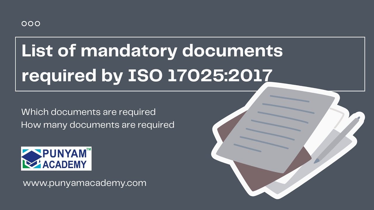 ISO 17025:2017 | List Of Mandatory Documents Required - YouTube