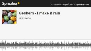 Geshem - I make it rain (made with Spreaker)