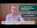 Top three tips to communicating with pathologists | Prof David Wilkinson