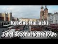 Kościół Mariacki i Targi Bożonaredzoniowe 2021