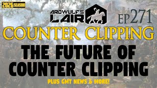 Counter Clipping Ep271 | The Future of Counter Clipping + GMT News