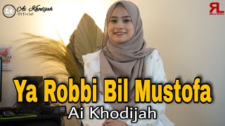 Ya Robbibil Mustofa Cover by AI KHODIJAH