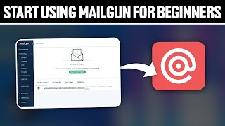 How To Start Using Mailgun For Beginners ! (Full Tutorial)
