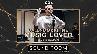 ดา เอ็นโดรฟิน "Music Lover" [JOOX Live Session] | Sound Room