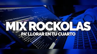 ROCKOLAS PA' LLORAR EN TU CUARTO 1.0 | CORTAVENAS (DELAYZER DJ)