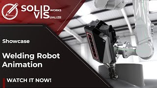 Solidworks Visualize Animation - Welding Robot