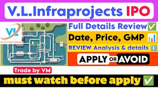 V.L.Infraprojects IPO Date, Price, GMP, Details | v.l.infraprojects ipo review #ipo #tradebyvm