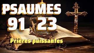 PSAUME 23 ET PSAUME 91: LES DEUX PRIÈRES LES PLUS PUISSANTES DE LA BIBLE#psaume91 #psaume23 #prière