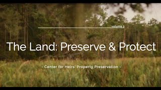 The Center for Heirs' Property Preservation presents:  The Gullah Geechee Preservation Project