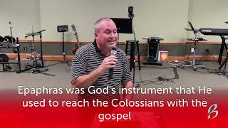 Epaphras was God’s instrument,. Adoption, Redemption, Conversion - Short Bible Study