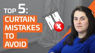 Curtain Mistakes To AVOID... 5 Tips You Need To Remember!