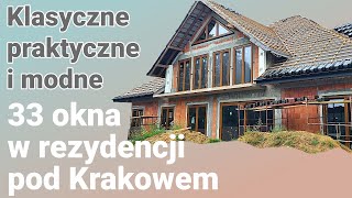 Stolarka okienna Vetrex V82 - 33 okna w ponadczasowym kolorze złoty dąb w rezydencji pod Krakowem!