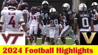 Virginia Tech vs Vanderbilt Football Game Highlights 8 31 2024