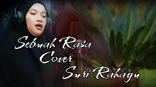 Sebuah rasa - Agnemo || cover Suri Rahayu