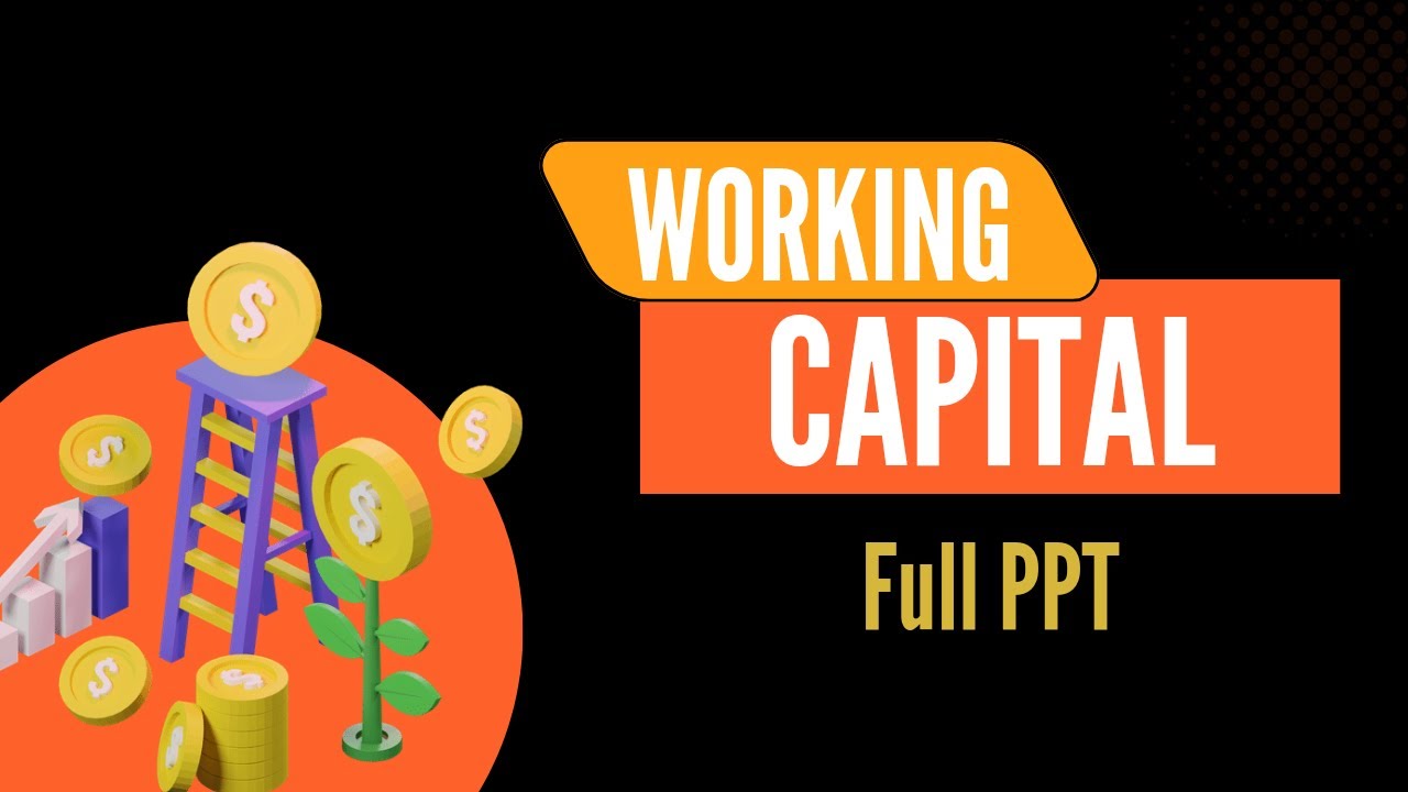 Explaning Working Capital || Working Capital Cycle || Accounting PPT ...